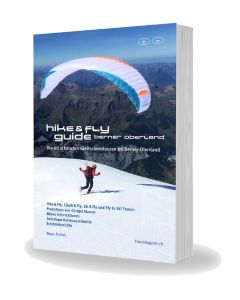 Hike & Fly Guide Berner Oberland